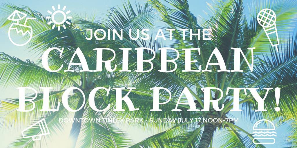 Caribbean Block Party in Tinley Park! Opal Enterprises