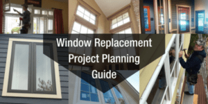Window Replacement Project Planning Guide